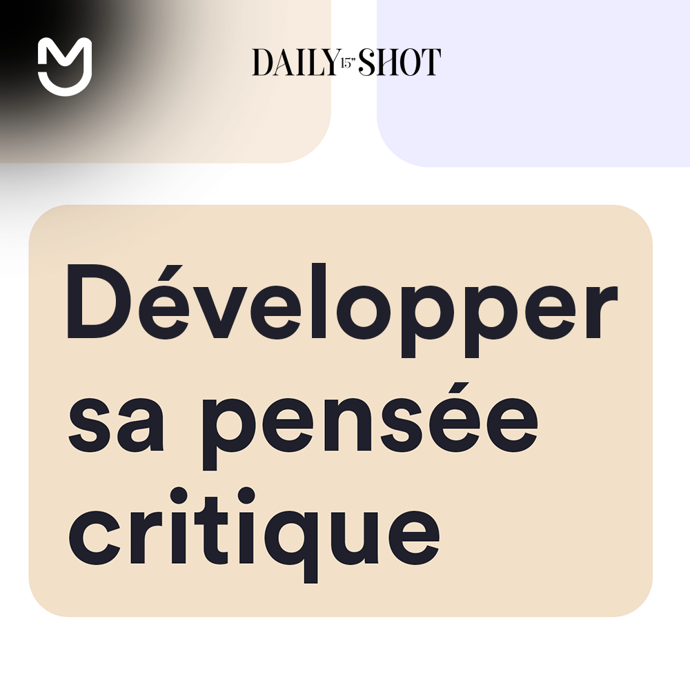 Développer sa pensée critique