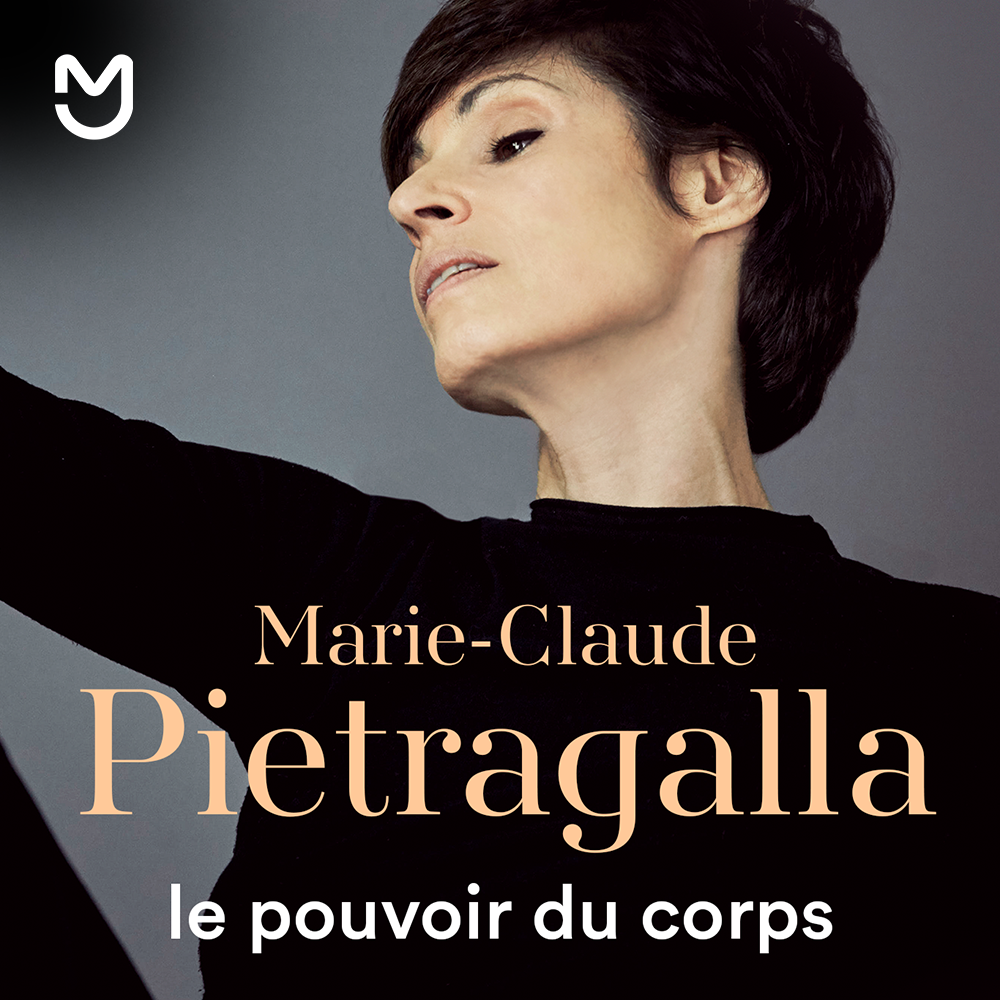 Marie-Claude Pietragalla, le pouvoir du corps