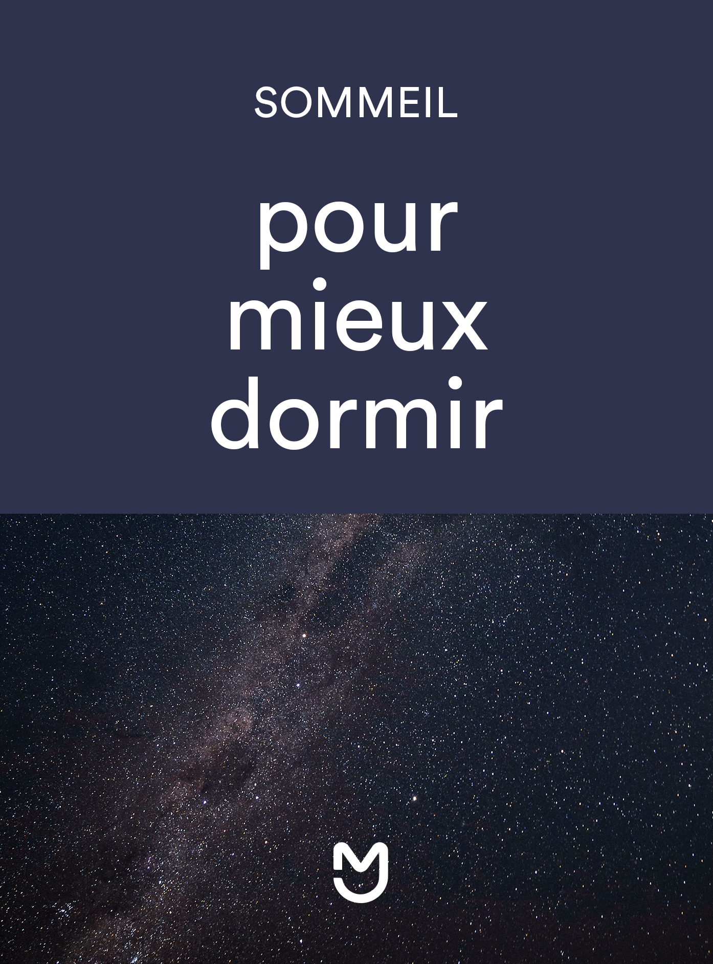 Pour mieux dormir