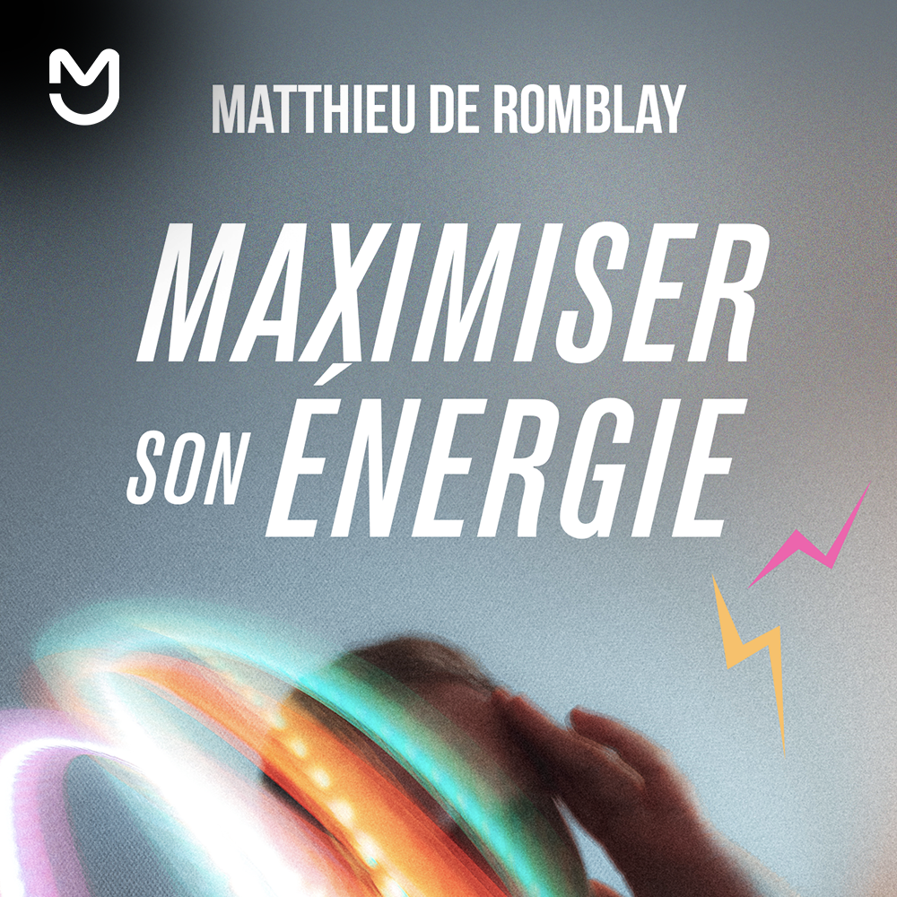 Maximiser son énergie