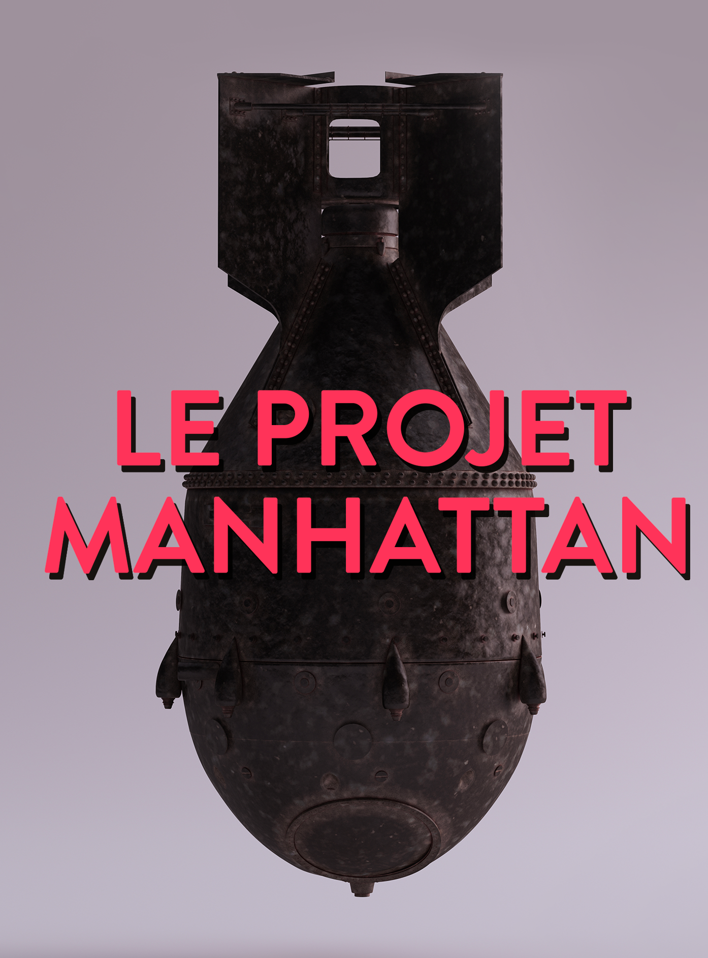 Le projet Manhattan