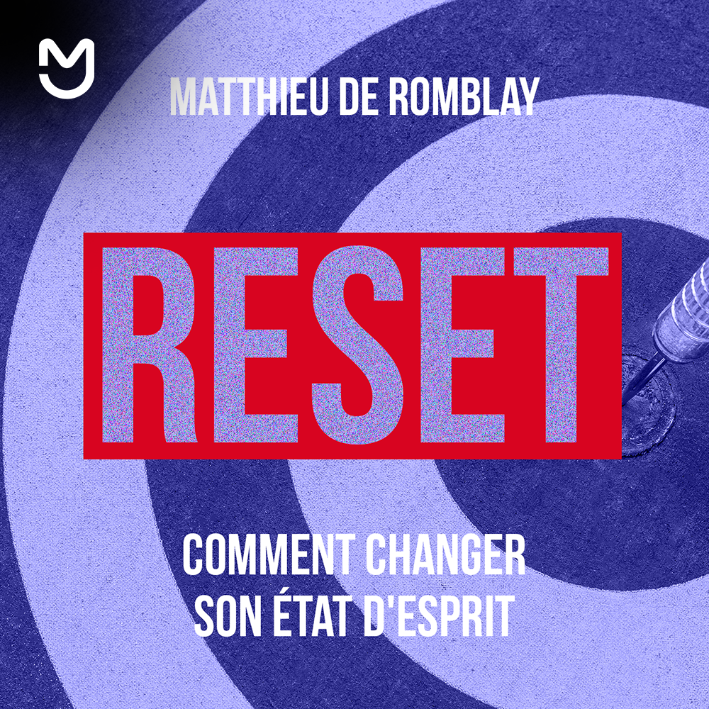 Reset, comment changer son état d'esprit