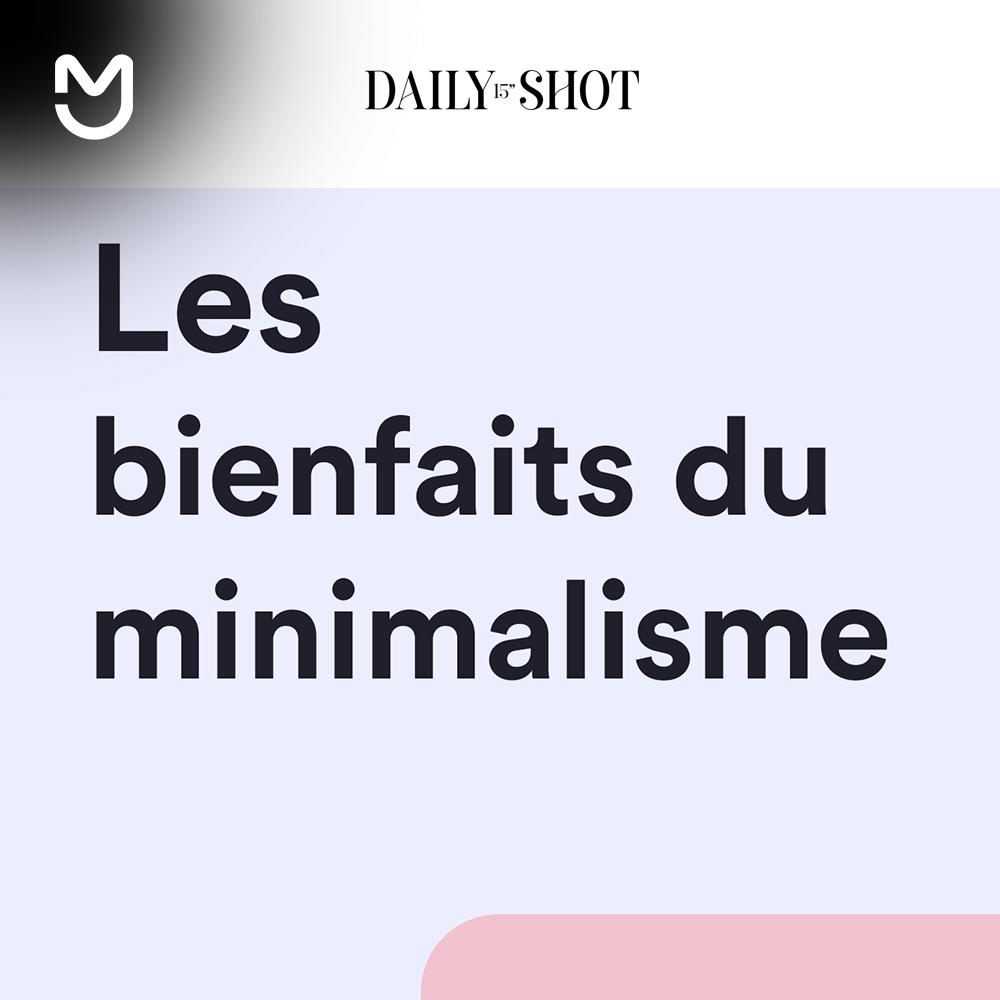 Les bienfaits du minimalisme